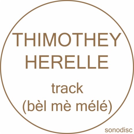 Track (Bèl mè mèlé) | Boomplay Music