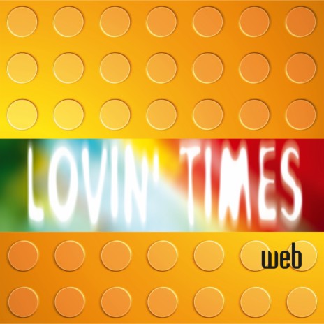 Lovin' Times | Boomplay Music