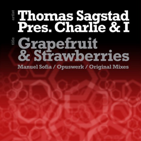 Grapefruit & Strawberries (Opuswerk's Second Remix) ft. Charlie Thorstensen | Boomplay Music