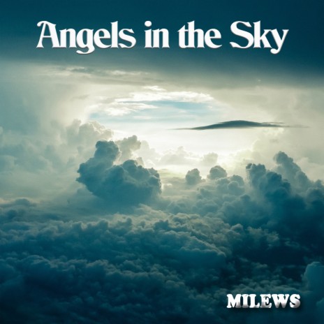 Angels in the Sky (Chillout Mix) | Boomplay Music