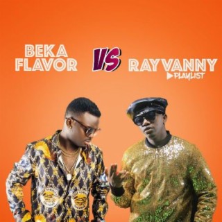 Beka Flavour Vs Rayvanny!!! | Boomplay Music