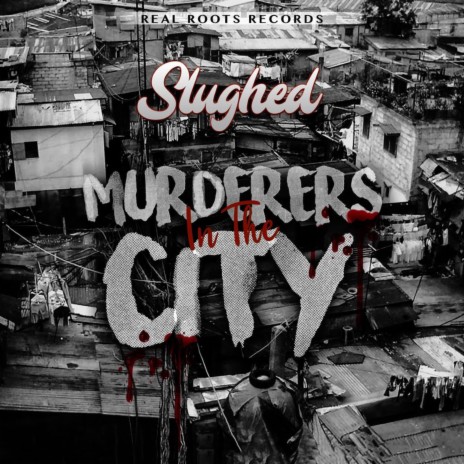 Murderers In The City | Boomplay Music