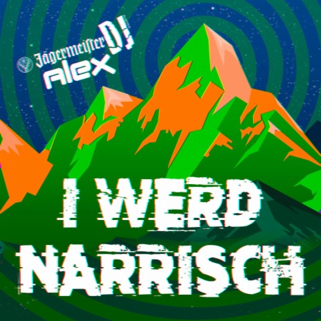 I werd narrisch | Boomplay Music