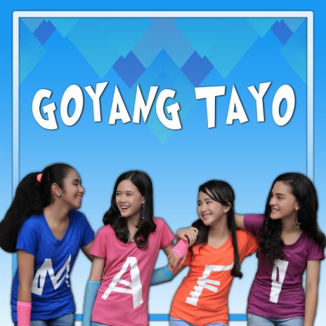 Goyang Tayo | Boomplay Music