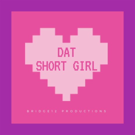 Dat Short Girl ft. Gee | Boomplay Music