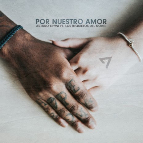 Por Nuestro Amor ft. Los Inquietos Del Norte | Boomplay Music