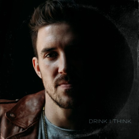 Drink I Think | Boomplay Music