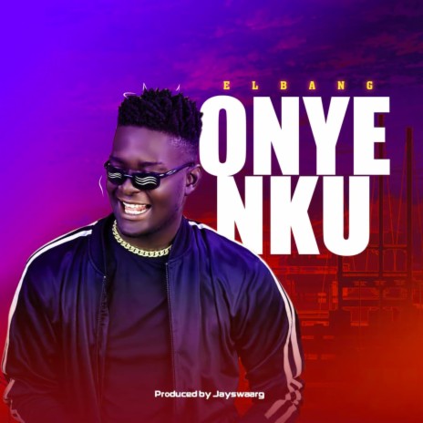 Onye Nku | Boomplay Music