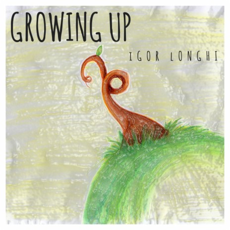 Growing Up | Boomplay Music