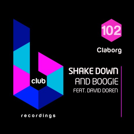 Shake Down and Boogie ft. David Doren | Boomplay Music