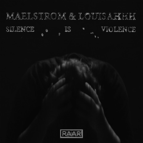 Silence Is Violence ft. Maelstrom | Boomplay Music