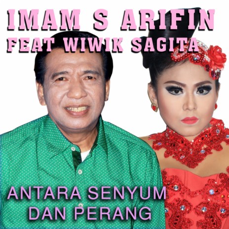 Antara Senyum Dan Perang ft. Wiwik Sagita | Boomplay Music