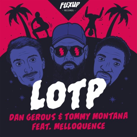 LOTP ft. Tommy Montana & Melloquence | Boomplay Music