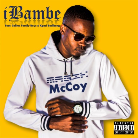 IBambe ft. Calina, Family Boys & Kgosi Bodibeng | Boomplay Music