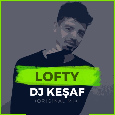 Lofty (Original Mix) | Boomplay Music