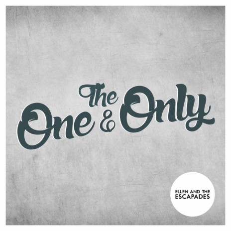 The One and Only | Boomplay Music