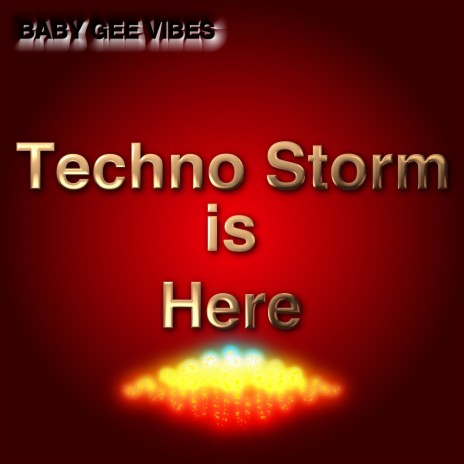 Techno Storm is here | Boomplay Music