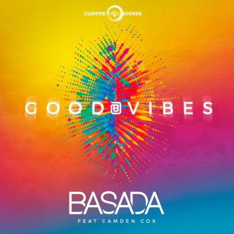 Good Vibes (Extended Mix) ft. Camdem Cox | Boomplay Music