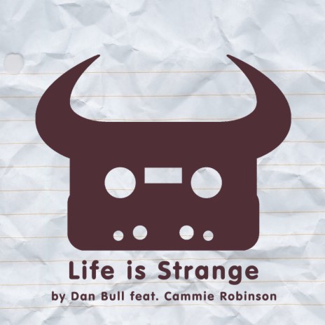 Life Is Strange ft. Cammie Robinson | Boomplay Music