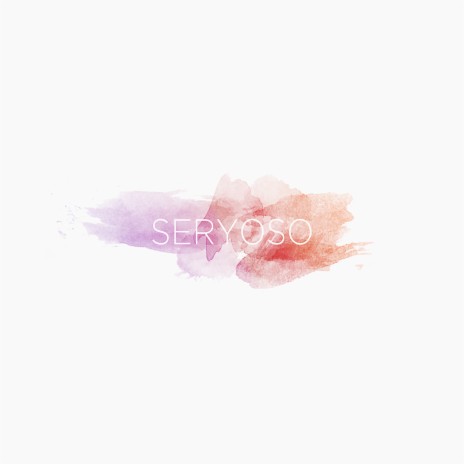 Seryoso | Boomplay Music