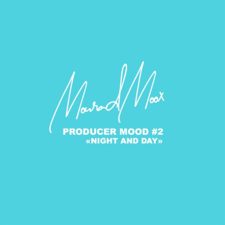 Night and Day (Producer Mood #2) | Boomplay Music