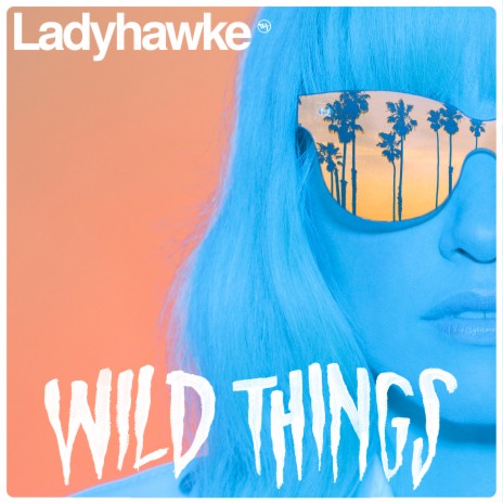 Wild Things (Radio Edit) | Boomplay Music