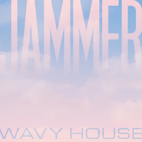 Wavy House | Boomplay Music