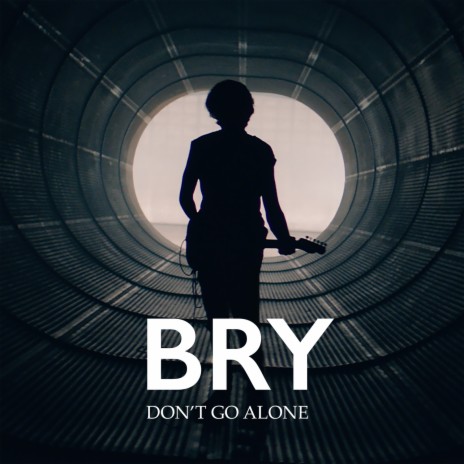 Don't Go Alone | Boomplay Music