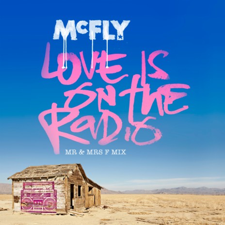 Love Is On The Radio (Mr & Mrs F Mix) | Boomplay Music