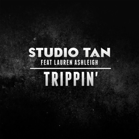 Trippin' (Club Mix) ft. Lauren Ashleigh | Boomplay Music