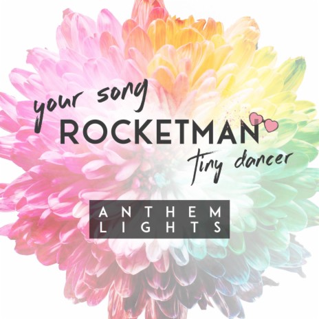 Your Song / Rocket Man / Tiny Dancer | Boomplay Music
