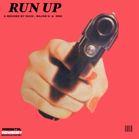 Run Up ft. MSS & Major D | Boomplay Music