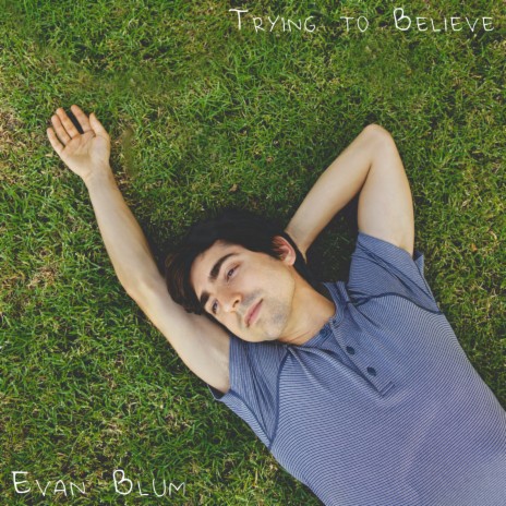 Trying to Believe | Boomplay Music