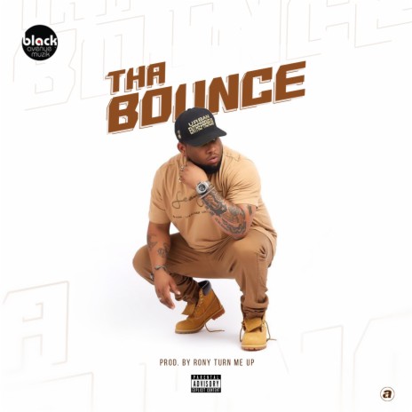 Tha Bounce | Boomplay Music