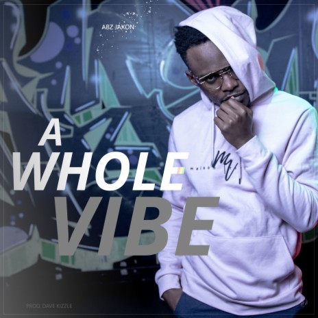 A Whole Vibe | Boomplay Music