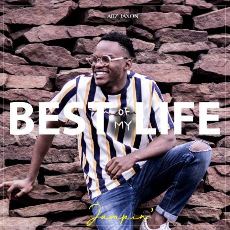 Best of My Life | Boomplay Music