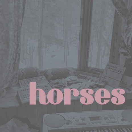 Horses | Boomplay Music