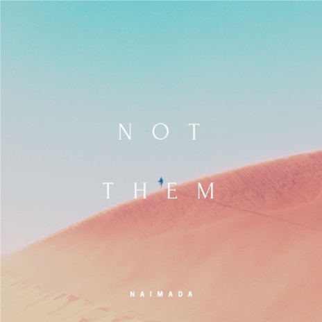 Not Them | Boomplay Music