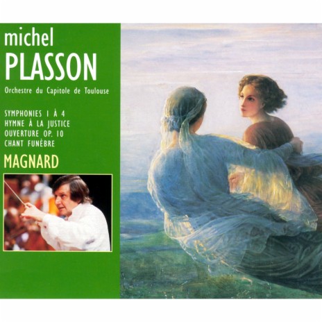 Magnard: Hymne à la justice, Op. 14 ft. Orchestre Du Capitole De Toulouse | Boomplay Music