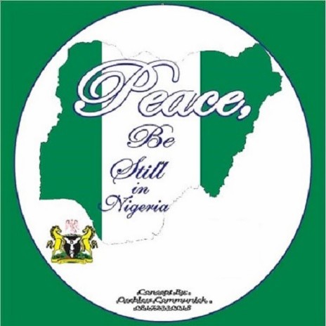 Peace Be Still In NIgeria | Boomplay Music