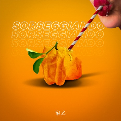 Sorseggiando | Boomplay Music