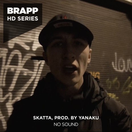 NO SOUND (Brapp HD Series) ft. Yanaku | Boomplay Music