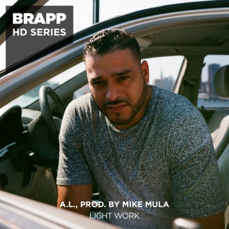 Light Work (Brapp HD Series) ft. Mike Mula | Boomplay Music