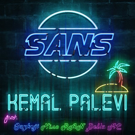 Sans ft. Saykoji, Havis Della MC & Nino RAN | Boomplay Music