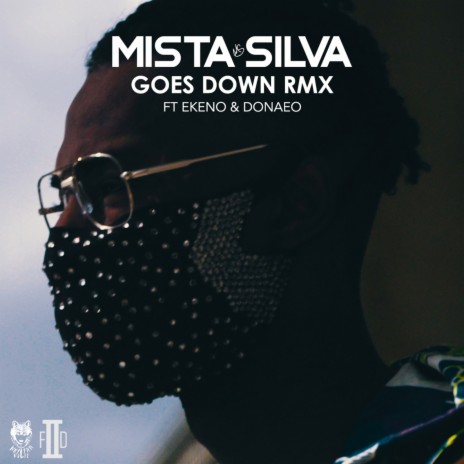 Goes Down (Remix) ft. Ekeno & Donaeo | Boomplay Music