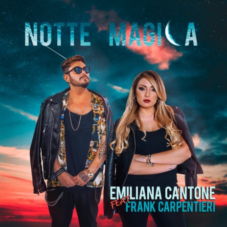 Notte magica ft. Frank Carpentieri | Boomplay Music