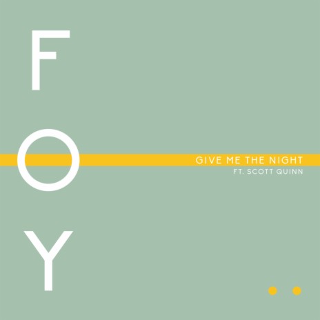 Give Me the Night ft. Scott Quinn | Boomplay Music