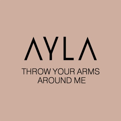 Throw Your Arms Around Me | Boomplay Music