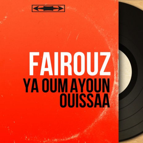 Ya Oum Ayoun Ouissâa | Boomplay Music