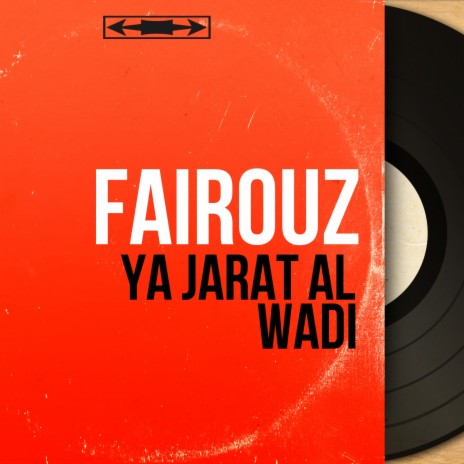 Ya Jarat Al Wadi, Pt. 2 | Boomplay Music